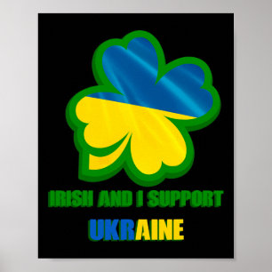 Iam Irish And I Support Ukraine Poster
