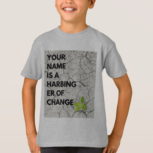 Iam IscA Harbinger of change T_Shirt