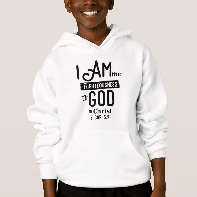Iam the Righteousness Hoodie (Front)