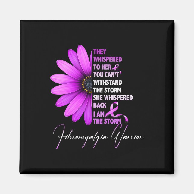 I'am The Storm Fibromyalgia Warrior 3  Magnet (Front)