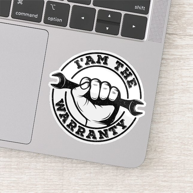 I'am The Warranty Diesel Mechanic Guarantee Humor Sticker (Detail)