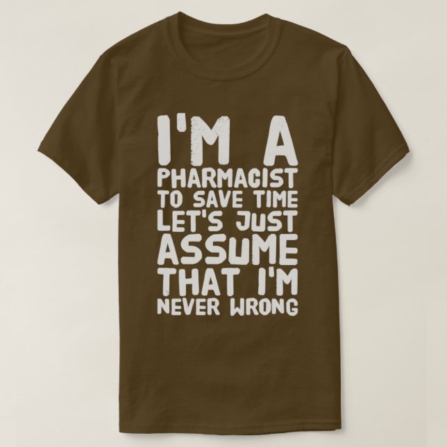 Iamp39m A Pharmacy Student I Have No Life pharmacy T-Shirt (Design Front)