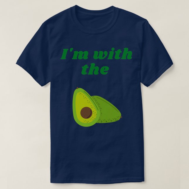 Iamp39m with the avocado 1 T-Shirt (Design Front)