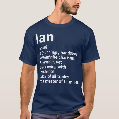 IAN Definition Personalized Name Funny Birthday T_Shirt