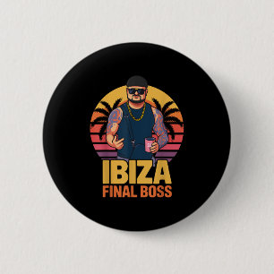 Ibiza Final Boss Meme Club Partying Vintage Button