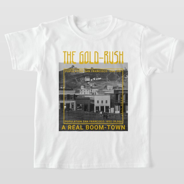 IBONELTD. GOLD-RUSH BOOM TOWN 2bw T-Shirt (Laydown)