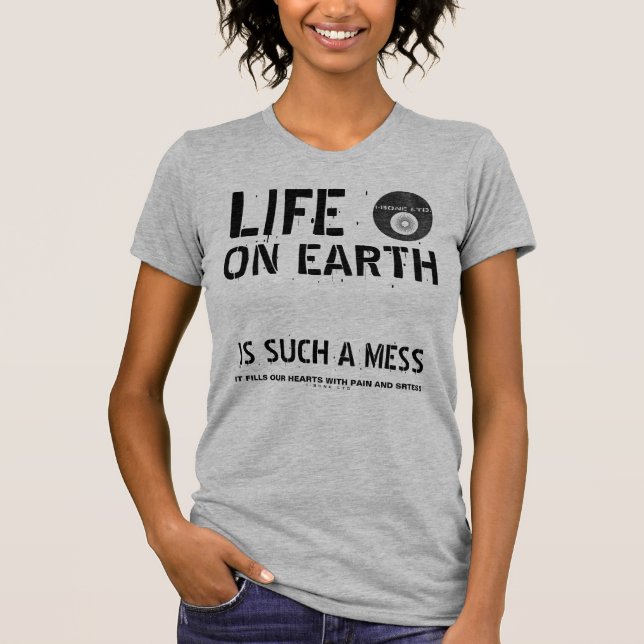 IBONELTD. LIFE ON EARTH 2b T-Shirt (Front)