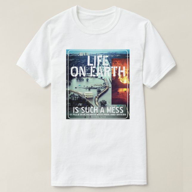 IBONELTD. LIFE ON EARTH 2d T-Shirt (Design Front)