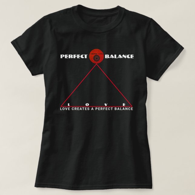 IBONELTD. PERFECT BALANCE 4 T-Shirt (Design Front)
