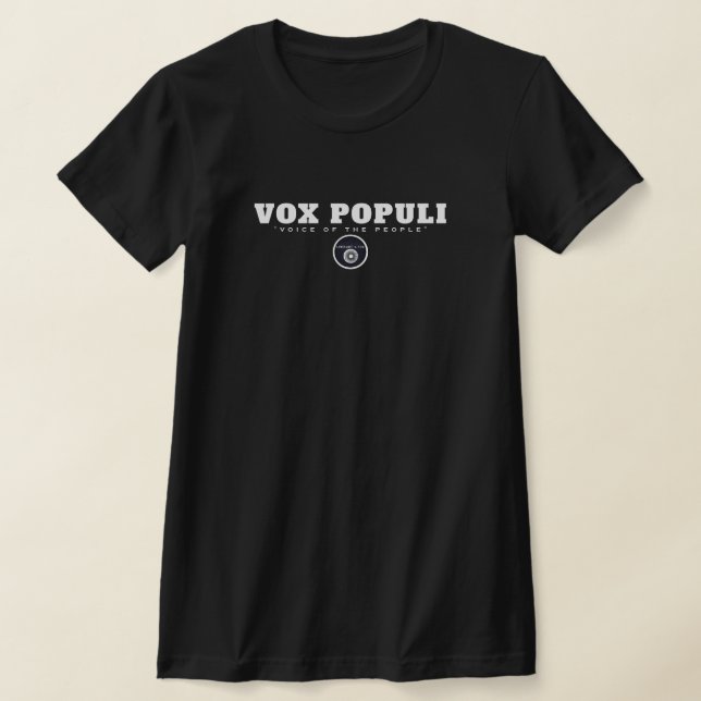 IBONELTD. VOX POPULI VOICE OF THE PEOPLE T-Shirt (Laydown)