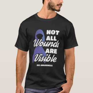 Ibs Awareness Gift Not All Wounds Are Visible T-Shirt