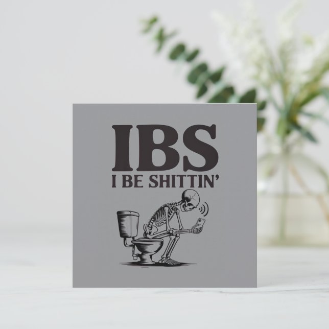 IBS: I Be Shittin' Humorous Skeleton Bathroom  Invitation (Standing Front)