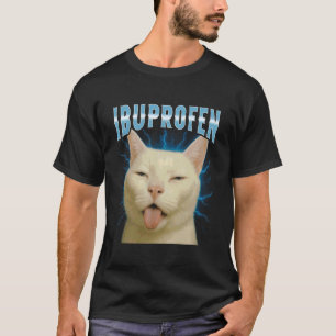 Ibuprofen Funny Cat Bootleg T-Shirt