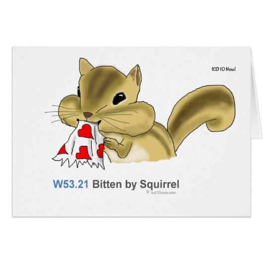 ICD-10: W53.21 Bitten by squirrel Cards (Front Horizontal)