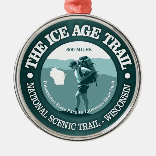 Ice Age Trail T Metal Ornament