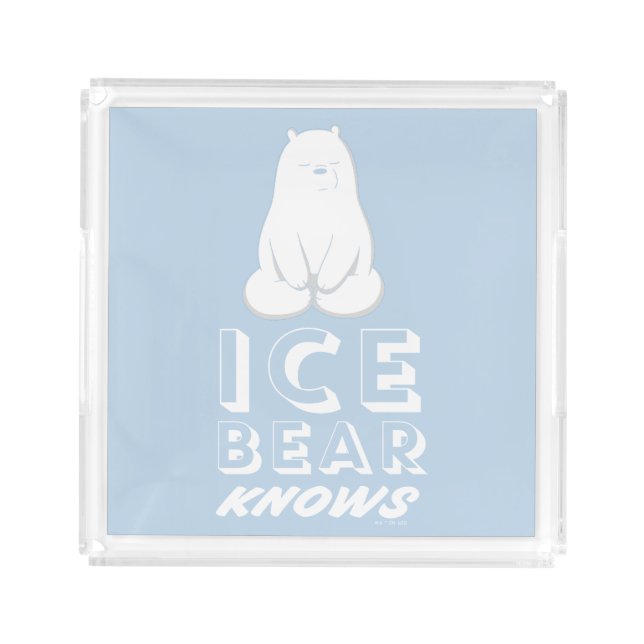Ice Bear Knows Acrylic Tray (Front)