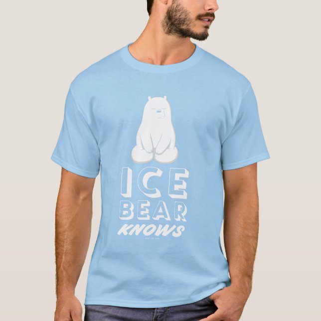 Ice Bear Knows T-Shirt (Front)