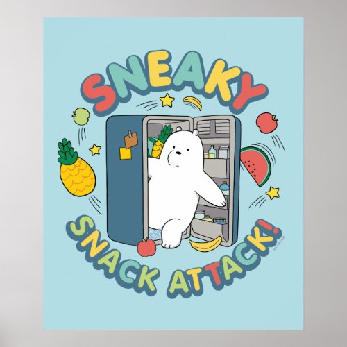 Ice Bear _ Sneaky Snack Attack Poster