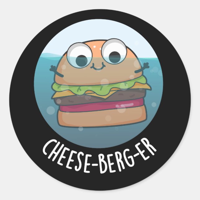 Ice-berg-er Funny Cheeseburger Pun Dark BG Classic Round Sticker (Front)