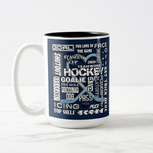 Ice Blue Heart Hockey Words White Logo 2 Two_Tone Coffee Mug