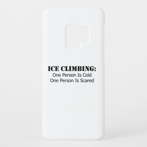 Ice Climbing _ Cold Scared Case_Mate Samsung Galaxy S9 Case
