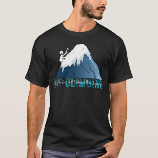 Ice Climbing-Embrace the Challenge Summer 2024 T-Shirt