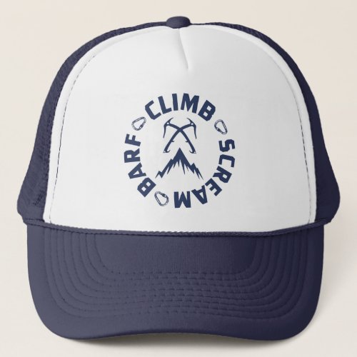 Ice Climbing Scream And Barf Trucker Hat