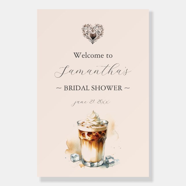 Ice Coffee Bridal Shower Welcome Sign (Front)