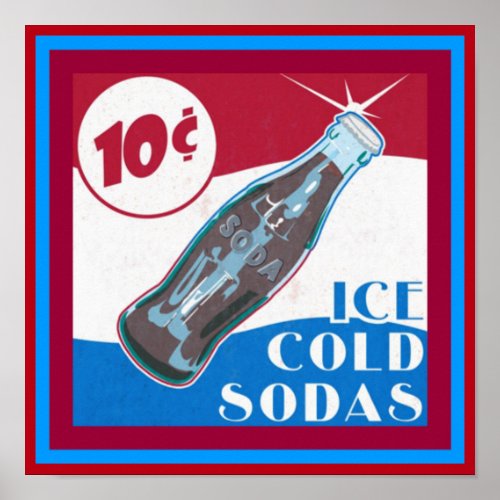 Ice Cold Sodas Vintage Ad Poster