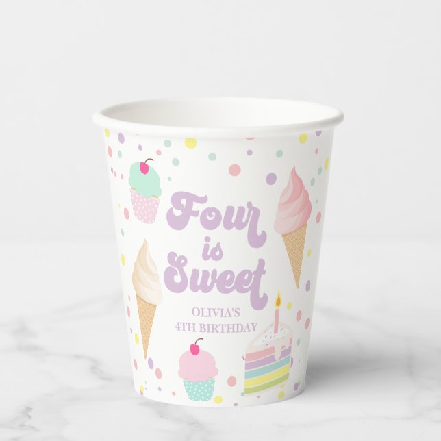 Ice Cream and Cake FOUR IS SWEET 4th Birthday Paper Cups (Front)