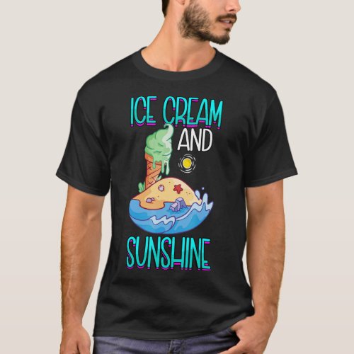 Ice Cream And Sunshine Summer Frozen Gelato  T_Shirt