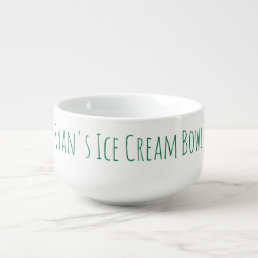 Ice Cream Bowl Funny Novelty Gag Gift Name Green