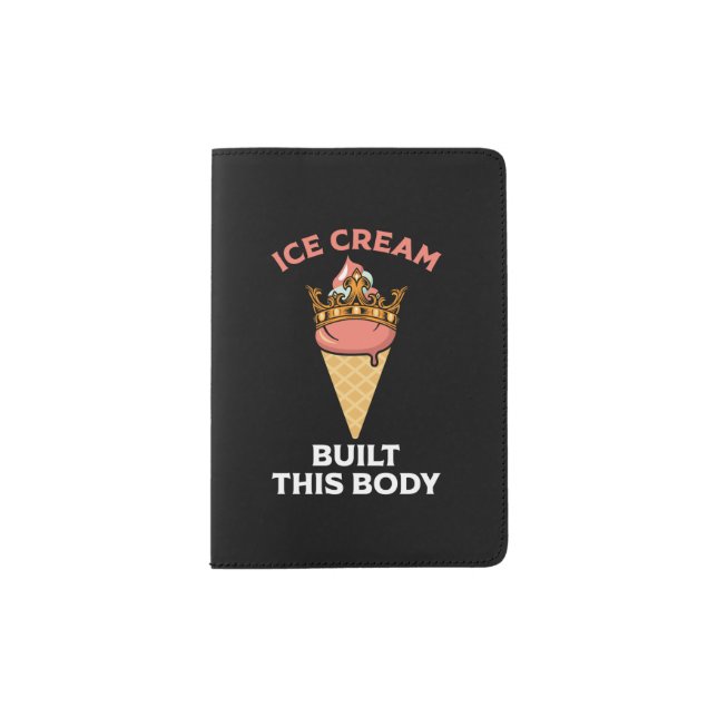 Ice Cream build this Body Passport Holder (Front)
