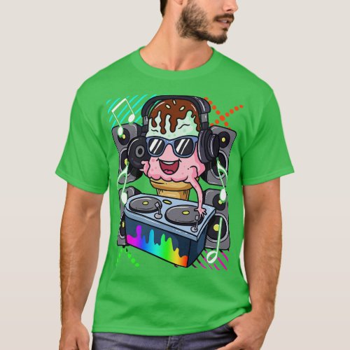 Ice Cream Cone DJ Dance Music Electronic Hip Hop T_Shirt