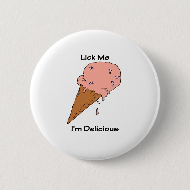 Ice Cream Cone - Lick Me Button (Front)