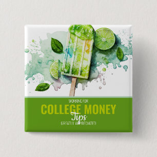 Ice Cream Cones, Tips Appreciated, College Money Button