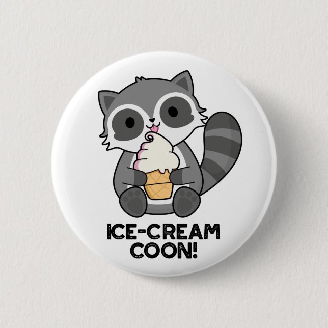 Ice Cream Coon Funny Animal Racoon Pun  Button (Front)