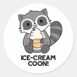 Ice Cream Coon Funny Animal Racoon Pun  Classic Round Sticker