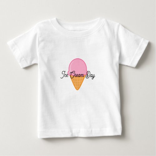 Ice Cream Day Adorable Comfortable Lovely Baby T_Shirt