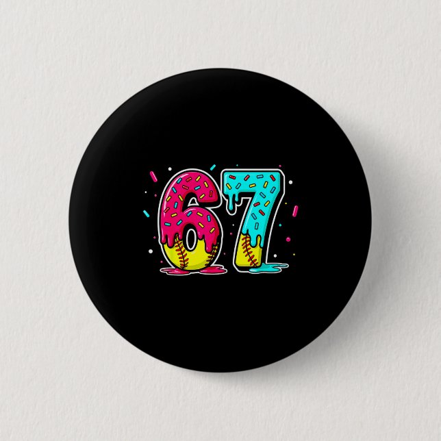 Ice Cream Dripng Softball Drip Funny 6 7 Six Seven Button (Front)