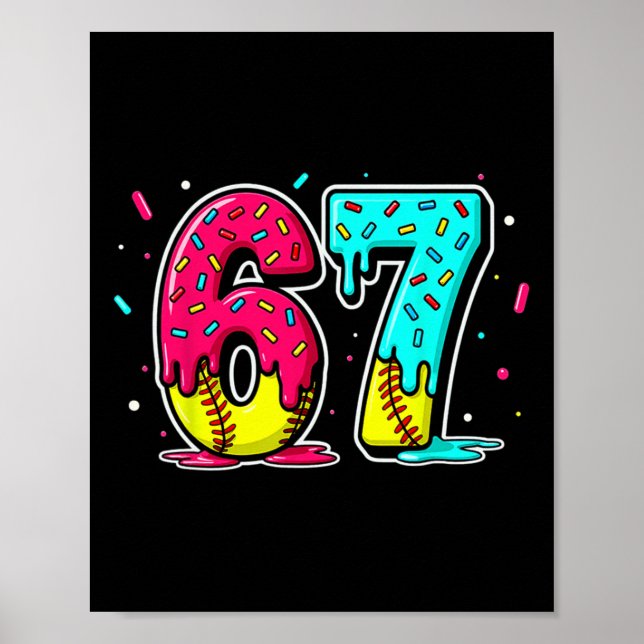 Ice Cream Dripping Softll Drip Funny 6 7 Six Seven Poster (Front)