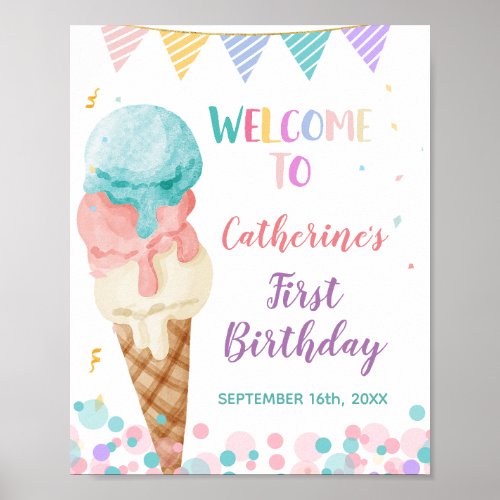 Ice Cream First Birthday Welcome sign