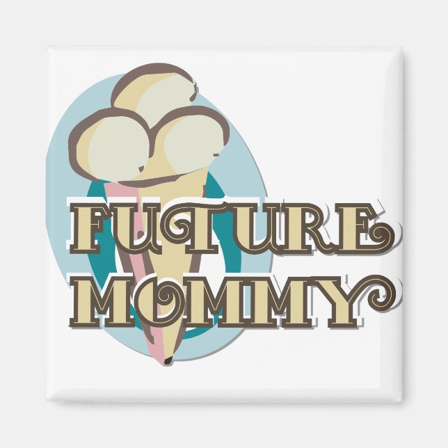 Ice Cream Future Mommy Tshirts and Gifts Magnet (Front)