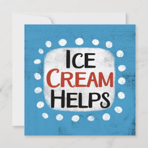 Ice Cream Helps Greeting Card