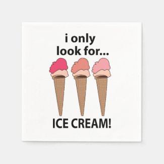 Ice Cream I Only Look For Ice Cream Party