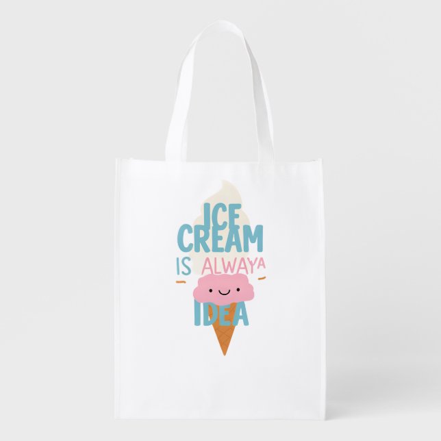 Ice Cream is Always a Good Idea 🍦 | Cute Pastel  Grocery Bag (Front)
