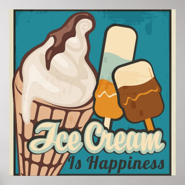 Ice Cream is Happiness Retro Guilty Pleasure Quote Poster (Front)