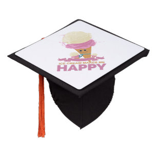 Ice Cream Makes Me Happy Graduation Cap Topper