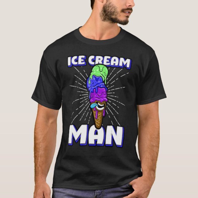 Ice Cream Man Willd Ice Cream Cone Scoops Tongue D T-Shirt (Front)