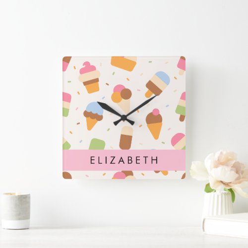 Ice Cream Pattern Ice Cream Cone Your Name Square Wall Clock